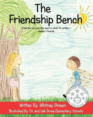Whitney Dineen - The Friendship Bench, Häftad. Tillgänglighet: Lägg i varukorg