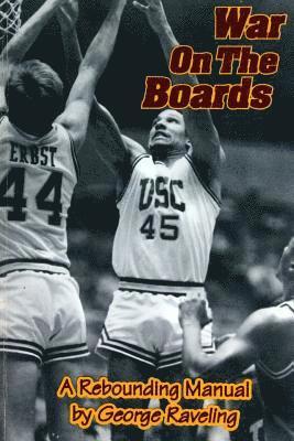 George Raveling - War On The Boards: A Rebounding Manual, Häftad. Tillgänglighet: Lägg i varukorg