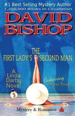 David Bishop - The First Lady's Second Man, Häftad. Tillgänglighet: Lägg i varukorg