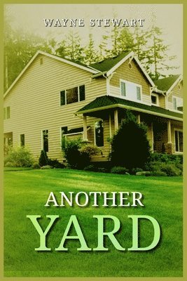 Wayne Stewart - Another Yard, Häftad. Tillgänglighet: Lägg i varukorg