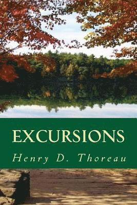 Henry D. Thoreau - Excursions, Häftad. Tillgänglighet: Lägg i varukorg