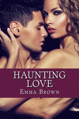 Emma Brown - Haunting Love, Häftad