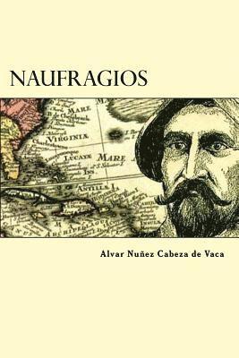 Alvar Nunez Cabeza de Vaca - Naufragios, Häftad. Tillgänglighet: Lägg i varukorg