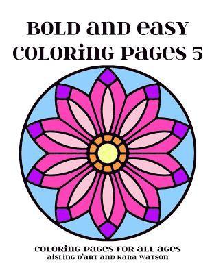 Kara Watson, Aisling D'Art - Bold and Easy Coloring Pages 5: Coloring Pages for All Ages, Häftad