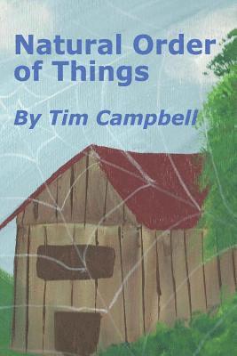 Tim Campbell - Natural Order of Things: A Short Story Collection, Häftad. Tillgänglighet: Lägg i varukorg