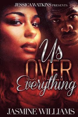 Jasmine Williams - Us Over Everything, Häftad. Tillgänglighet: Lägg i varukorg