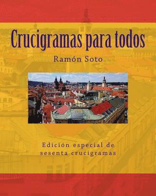 Ramon Soto - Crucigramas Para Todos: Sesenta Crucigramas Tradicionales, Häftad. Tillgänglighet: Lägg i varukorg