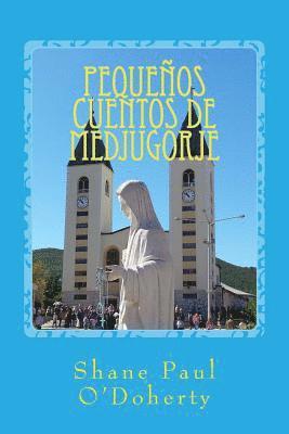 Shane Paul O'Doherty - Pequeños cuentos de Medjugorje, Häftad. Tillgänglighet: Lägg i varukorg