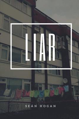 Sean Hogan - Liar, Häftad. Tillgänglighet: Lägg i varukorg