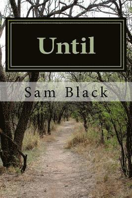 Sam Black - Until, Häftad. Tillgänglighet: Lägg i varukorg