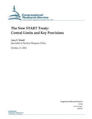 Amy F. Woolf, Penny Hill Press - The New START Treaty: Central Limits and Key Provisions: R41219, Häftad. Tillgänglighet: Lägg i varukorg