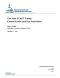 The New START Treaty: Central Limits and Key Provisions: R41219