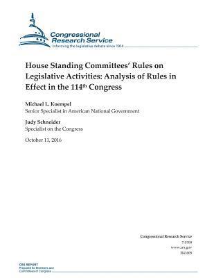 Michael L. Koempel, Judy Schneider - House Standing Committees' Rules on Legislative Activities: Analysis of Rules in Effect in the 114th Congress: R41605, Häftad. Tillgänglighet: Lägg i varukorg