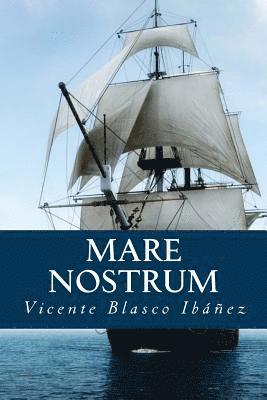 Vicente Blasco Ibáñez, Tao Editorial - Mare Nostrum, Häftad