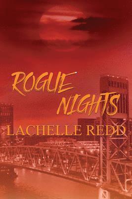 Lachelle Redd - Rogue Nights, Häftad. Tillgänglighet: Lägg i varukorg
