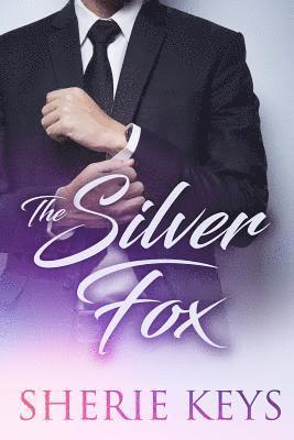 Sherie Keys - The Silver Fox, Häftad