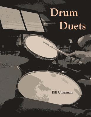 Bill Chapman - Drum Duets, Häftad. Tillgänglighet: Lägg i varukorg
