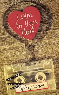 Sydney Logan - Listen to Your Heart, Häftad. Tillgänglighet: Lägg i varukorg
