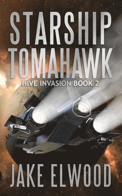 Jake Elwood - Starship Tomahawk, Häftad. Tillgänglighet: Lägg i varukorg