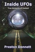 Inside UFOs: True Accounts of Contact with Extraterrestrials