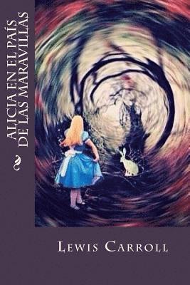 Lewis Carroll, Tao Editorial - Alicia en el país de las maravillas, Häftad