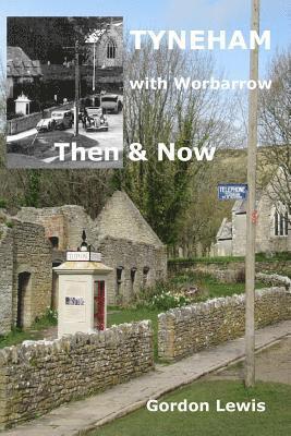 Gordon Lewis - Tyneham with Worbarrow Then & Now, Häftad