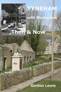 Tyneham with Worbarrow Then & Now