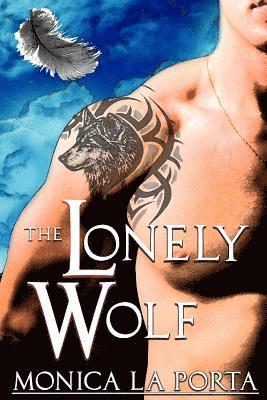 Monica La Porta - The Lonely Wolf, Häftad. Tillgänglighet: Lägg i varukorg