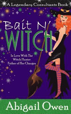 Abigail Owen - Bait N' Witch, Häftad