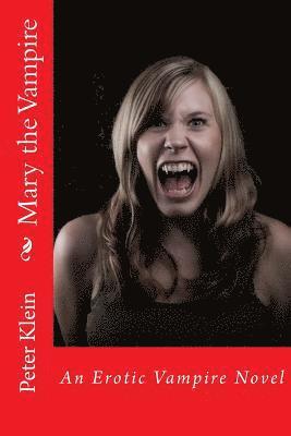 Peter Klein - Mary the Vampire, Häftad