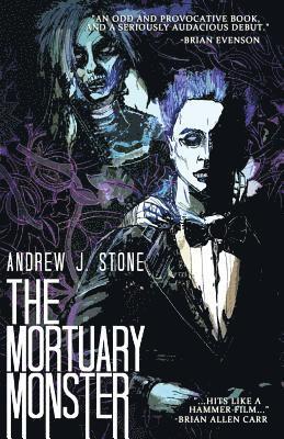 Andrew J. Stone, John Bruni - The Mortuary Monster, Häftad