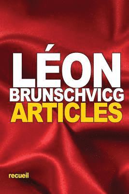 Léon Brunschvicg - Articles, Häftad