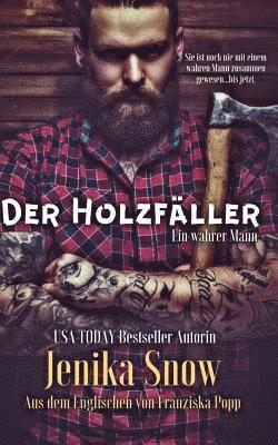 Jenika Snow - Der Holzfäller, Häftad. Tillgänglighet: Lägg i varukorg