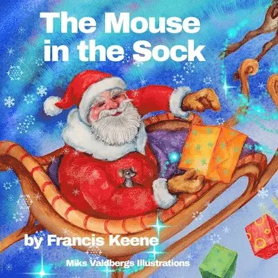 Francis Keene - Mouse in the Sock, Häftad. Tillgänglighet: Tillfälligt slut