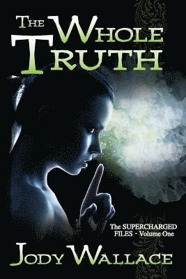 Jody Wallace - Whole Truth, Häftad. Tillgänglighet: Lägg i varukorg