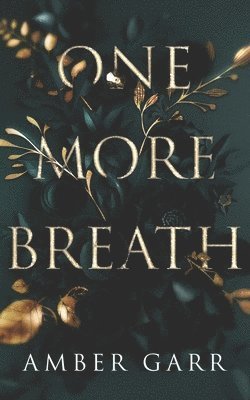 Amber Garr - One More Breath, Häftad. Tillgänglighet: Lägg i varukorg