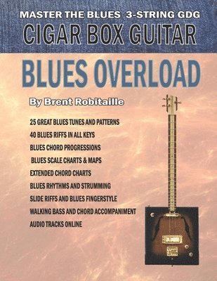 Brent C Robitaille - Cigar Box Guitar - Blues Overload, Häftad. Tillgänglighet: Lägg i varukorg