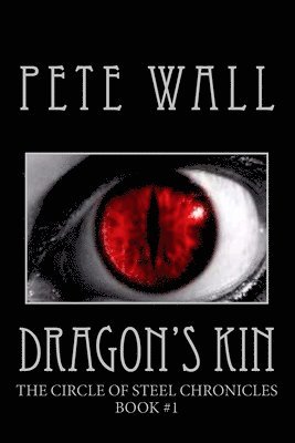 Pete G. Wall, Shannon Wall - Dragon's Kin, Häftad. Tillgänglighet: Lägg i varukorg
