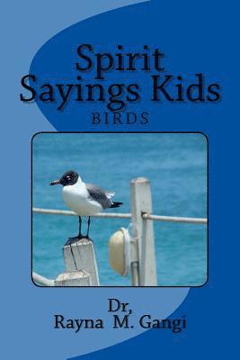 Rayna M. Gangi - Spirit Sayings Kids: Birds, Häftad