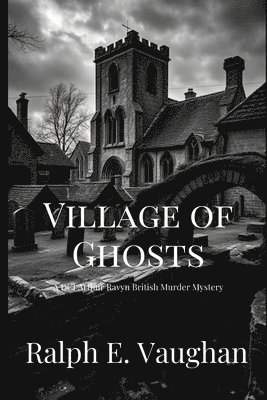 Ralph E Vaughan - Village of Ghosts, Häftad. Tillgänglighet: Lägg i varukorg