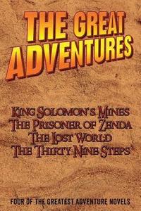 The Greatest Adventure Novels: Four Classic Adventures