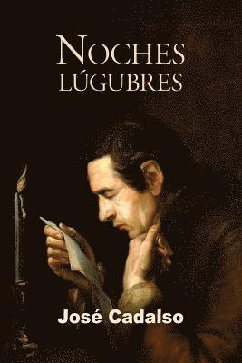 Jose Cadalso - Noches lúgubres, Häftad. Tillgänglighet: Lägg i varukorg