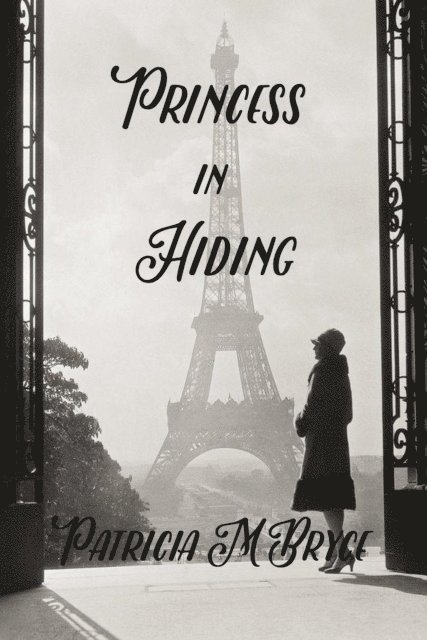 Patricia M. Bryce - Princess in Hiding, Häftad. Tillgänglighet: Lägg i varukorg