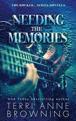 Terri Anne Browning - Needing The Memories, Häftad. Tillgänglighet: Lägg i varukorg