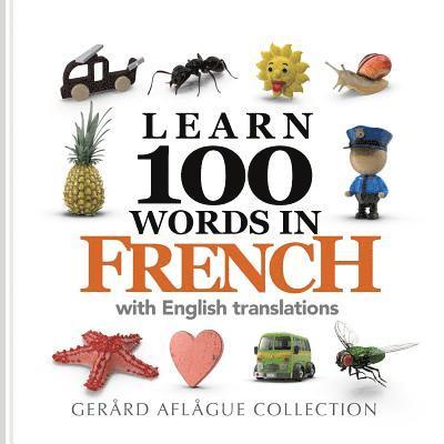 Mary Aflague - Learn 100 Words in French with English Translations, Häftad. Tillgänglighet: Lägg i varukorg