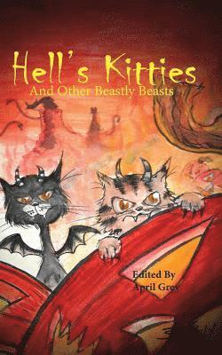 Rayne Hall, Mark Cassell - Hell's Kitties and Other Beastly Beasts, Häftad. Tillgänglighet: Lägg i varukorg