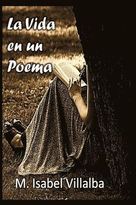 Maria Isabel Villalba, Mrv Editor Independiente - La vida en un poema, Häftad. Tillgänglighet: Lägg i varukorg