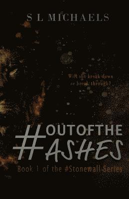 S. L. Michaels - Out of the Ashes, Häftad. Tillgänglighet: Lägg i varukorg