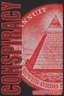 Robert Steiner - Conspiracy, Häftad