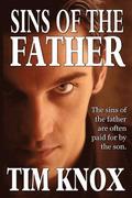 Sins of the Father: Sometimes the sins of the father are paid by the son.